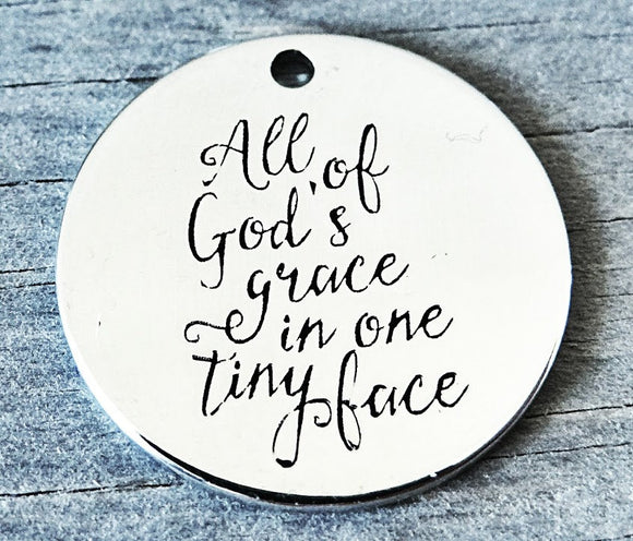 All of God's grace in one tiny face, God charm, Alloy charm 20mm very high quality..Perfect for DIY projects #62