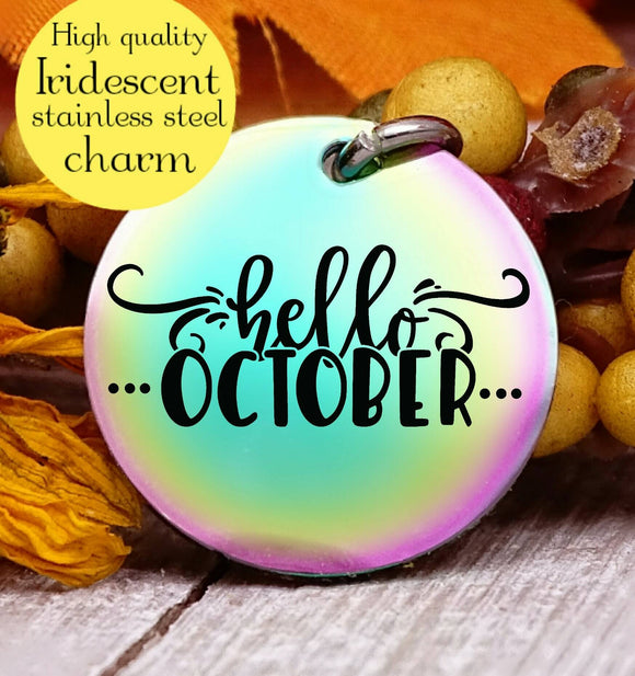 Hello October, October charm, October, fall, steel charm 20mm very high quality..Perfect for jewery making and other DIY projects