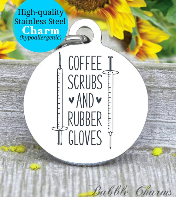 Coffee scrubs and rubber gloves, nurse, nurse charm, Steel charm 20mm very high quality..Perfect for DIY projects