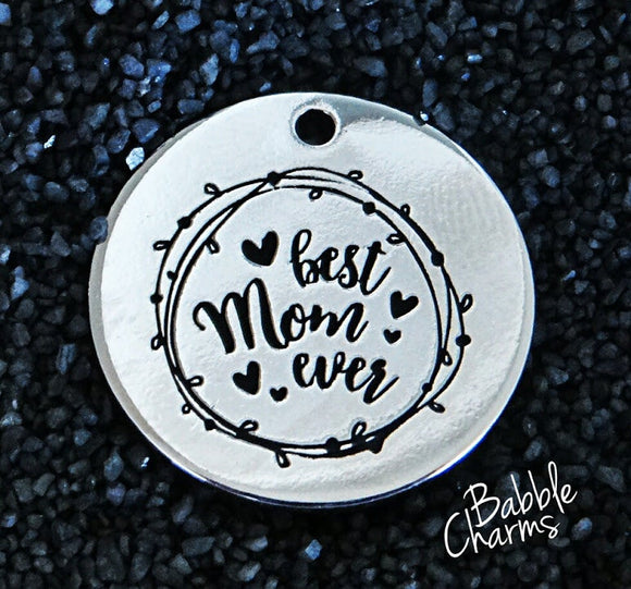 Best mom ever charm, best mom ever, boho charm, Alloy charm 20mm very high quality..Perfect for jewery making and other DIY projects #182