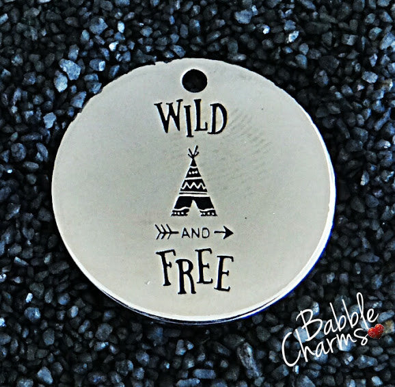 Wild and free, wild and free charm. Alloy charm 20mm very high quality..Perfect for jewery making and other DIY projects #128