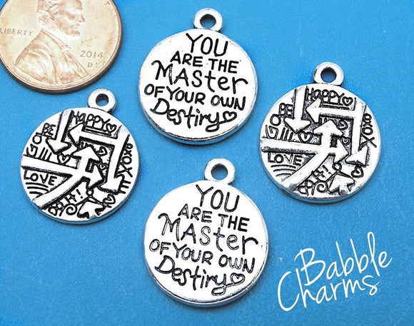 You are the master of your own destiny charm, destiny, alloy charm 20mm very high quality..Perfect for jewery making and other DIY projects