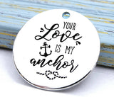 Love is my anchor, love charm, love is my anchor charm, Alloy charm 20mm high quality. Perfect for jewery making & other DIY project 162