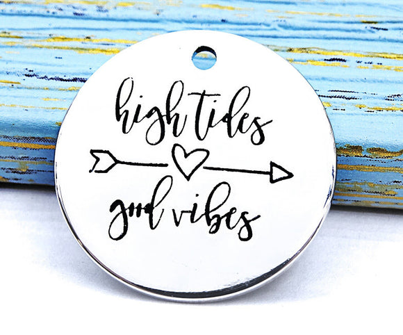 High tides & good vibes, high tides, good vibes, boho charm, Alloy charm 20mm high quality. Perfect for jewery making and other DIY projects