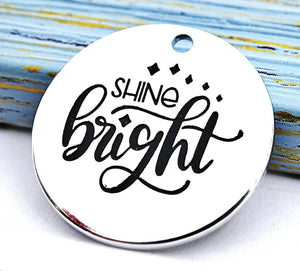 Shine bright charm, shine, shine charm, Alloy charm 20mm high quality.Perfect for jewery making & other DIY projects #199