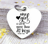 One girl is worth 20 boys, peter pan, peter pan charm, Steel charm 20mm very high quality..Perfect for DIY projects