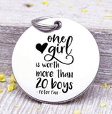 One girl is worth 20 boys, peter pan, peter pan charm, Steel charm 20mm very high quality..Perfect for DIY projects