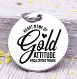 Heart of Gold, Attitude, attitude charm, heart of gold charm, Steel charm 20mm very high quality..Perfect for DIY projects