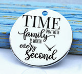 Family, time spent with family is worth every second, family charm, Steel charm 20mm very high quality..Perfect for DIY projects