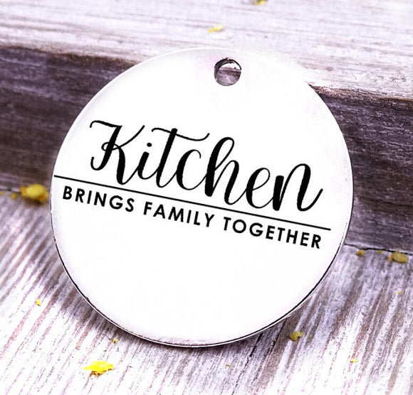 Kitchen brings family together, baking, cooking, baking charm, baker charm, Steel charm 20mm very high quality..Perfect for DIY projects