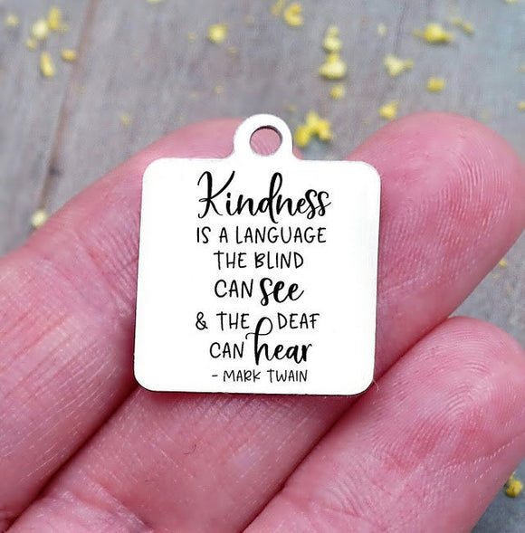 Kindness, kindness charm , mark twain charm, Steel charm 20mm very high quality..Perfect for DIY projects