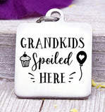 Grandkids spoiled here, Grandkids spoiled, grandkids spoiled, cupcake charm, Steel charm 20mm very high quality..Perfect for DIY projects