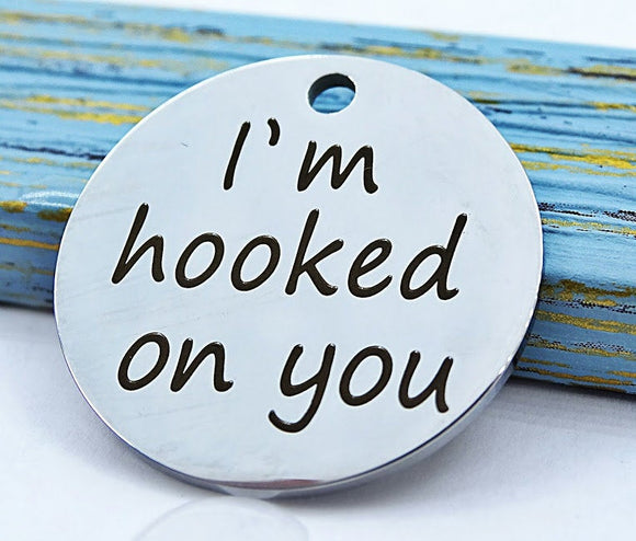 I'm hooked on you, hooked on you, hook charm, steel charm 20mm very high quality..Perfect for jewery making and other DIY projects