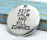 Keep calm and Kill zombies, kill zombies charm, Alloy charm 20mm high quality. Perfect for jewery making and other DIY projects