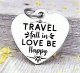 Travel, fall in love, travel charm, road trip charm. Steel charm 20mm very high quality..Perfect for DIY projects