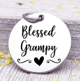Blessed Grampy, Grampy, favorite Grampy, Grampy charm, Steel charm 20mm very high quality..Perfect for DIY projects