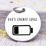 Dad's energy level ,energy level, battery, Dad's charm, Steel charm 20mm very high quality..Perfect for DIY projects