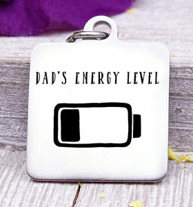 Dad's energy level ,energy level, battery, Dad's charm, Steel charm 20mm very high quality..Perfect for DIY projects