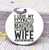 Dad charm, I love my wife, dad, dad charm, Father's day, Steel charm 20mm very high quality..Perfect for DIY projects