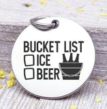 Bucket list beer, ice, beer charm, dad charm, Father's day, Steel charm 20mm very high quality..Perfect for DIY projects