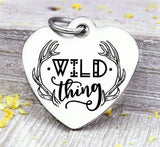 Wild thing, wild thing charm, wild, charm, Steel charm 20mm very high quality..Perfect for DIY projects