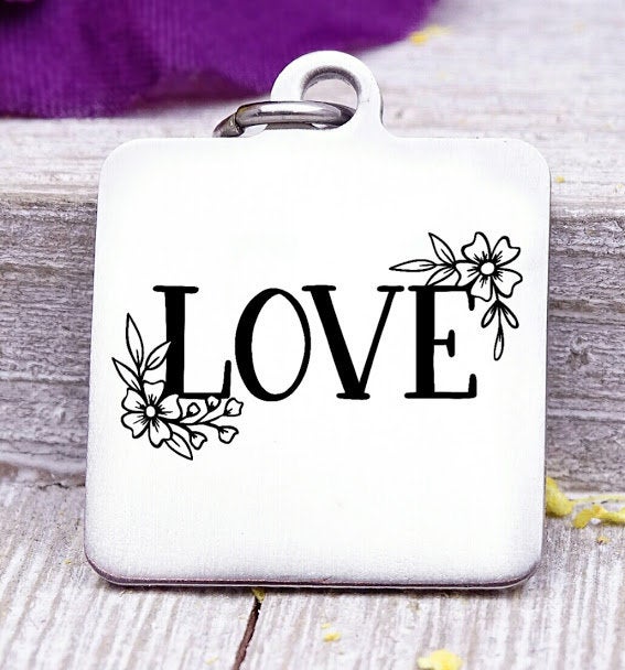 Love, Love charm, flowers, floral, floral charm, Steel charm 20mm very high quality..Perfect for DIY projects