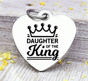 Daughter of the king, daughter, daughter of God, child of God, god charm, Steel charm 20mm very high quality..Perfect for DIY projects