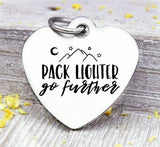 Pack lighter go further, love to travel, travel charm, travel. Steel charm 20mm very high quality..Perfect for DIY projects