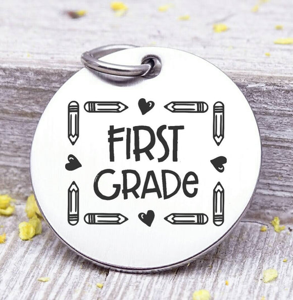 First Grade, first grade charm, new school, school charm, stainless steel charm