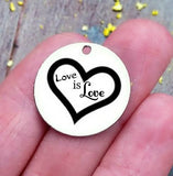 Love is love, LGBTQ, Pride, pride heart, pride charm, steel charm 20mm very high quality..Perfect for jewery making and other DIY projects