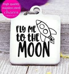 Fly me to the moon , moon, rocket, rocket ship, space ship, space ship charms, Steel charm 20mm very high quality..Perfect for DIY projects
