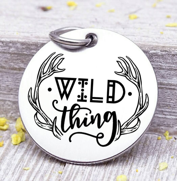Wild thing, wild thing charm, wild, charm, Steel charm 20mm very high quality..Perfect for DIY projects
