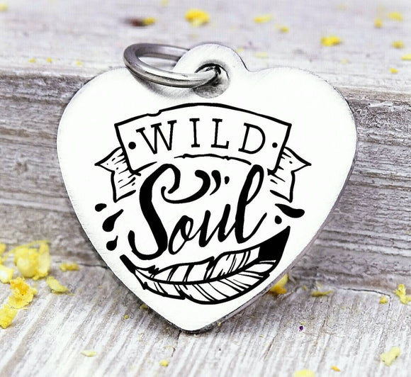 Wild soul, wild soul charm, wild, charm, Steel charm 20mm very high quality..Perfect for DIY projects