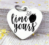 Lime yours, lime, lime charm, fruit, I'm yours, lime charm, Steel charm 20mm very high quality..Perfect for DIY projects