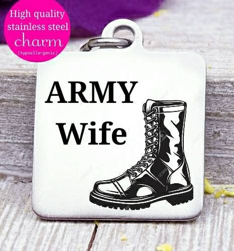 Army wife, army, military wife, freedom, land of the free, boho, charm, Steel charm 20mm very high quality..Perfect for DIY projects