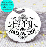 Happy Halloween, Halloween, spooky charm, spooky, scary, Steel charm 20mm very high quality..Perfect for DIY projects