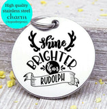 Shine brighter, Rudolph charm, christmas, shine charm, Steel charm 20mm very high quality..Perfect for DIY projects