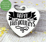 Happy Alco-holidays, alcohol, holiday charm, christmas, christmas charm, Steel charm 20mm very high quality..Perfect for DIY projects