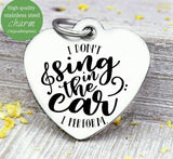 Sing in the car, love to sing, singing, singing charm, Steel charm 20mm very high quality..Perfect for DIY projects