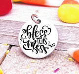 Bless this mess, bless, mess, blessing, Autumn , fall charms, Steel charm 20mm very high quality..Perfect for DIY projects
