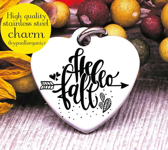 Hello Fall, fall, fall charm, I love Fall, Steel charm 20mm very high quality..Perfect for DIY projects