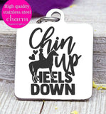 Cowgirl, Chin up heels down, cowgirl charm, horse, horseshoe charm. Steel charm 20mm very high quality..Perfect for DIY projects