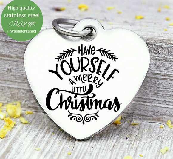 Have a Merry Christmas, merry Christmas charm, christmas, christmas charm, Steel charm 20mm very high quality..Perfect for DIY projects
