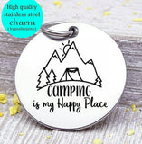 Camping is my happy place, camping, camping charm, adventure charms, Steel charm 20mm very high quality..Perfect for DIY projects