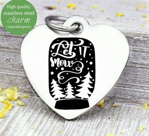 Let it snow, snow, happy holidays charm, christmas, christmas charm, Steel charm 20mm very high quality..Perfect for DIY projects