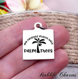 My favorite place, beach, I love the beach, beach charm, Steel charm 20mm very high quality..Perfect for DIY projects