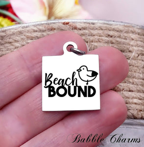 Beach, Beach bound, beach charm, Steel charm 20mm very high quality..Perfect for DIY projects