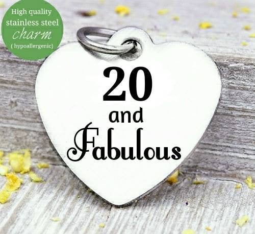 20 and Fabulous, 20 and Fabulous charm, 20th birthday, steel charm 20mm very high quality..Perfect for jewery making and other DIY projects