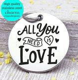 All you need is love, love, love charm, Steel charm 20mm very high quality..Perfect for DIY projects