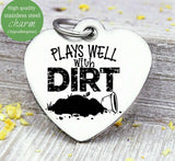 Plays well with dirt, dirt, dirty, gardening, green thumb charm, Steel charm 20mm very high quality..Perfect for DIY projects